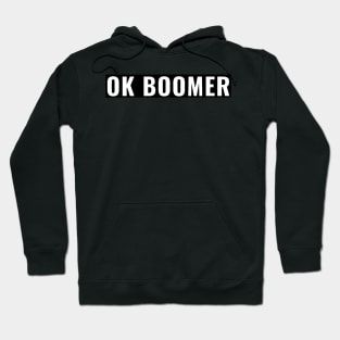 OK Boomer Gen Z Millennials Vintage Retro Meme Joke Gifts Hoodie